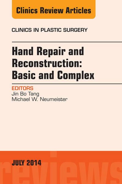 Produktbild: Hand Repair and Reconstruction: Basic and Complex, An Issue of Clinics in Plastic Surgery, E-Book