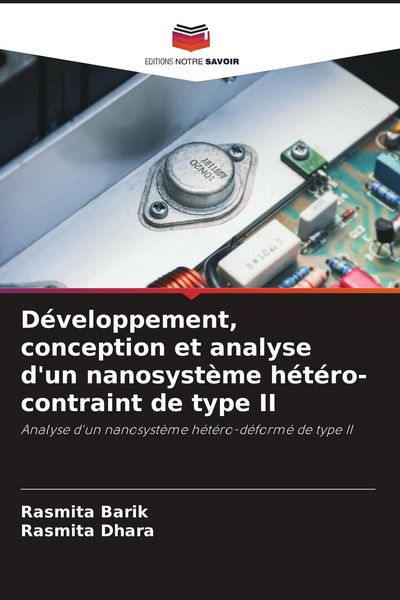 Produktbild: D&eacute;veloppement, conception et analyse d'un nanosyst&egrave;me h&eacute;t&eacute;ro-contraint de type II
