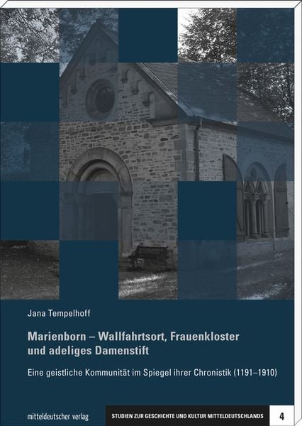 Produktbild: Marienborn &ndash; Wallfahrtsort, Frauenkloster und adeliges Damenstift