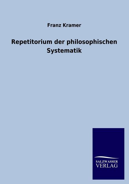 Produktbild: Repetitorium der philosophischen Systematik