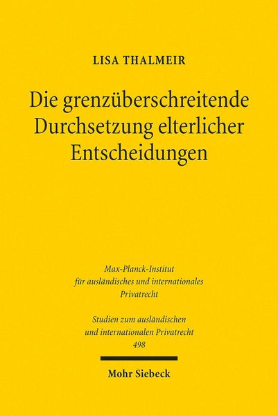 Produktbild: Die grenz&uuml;berschreitende Durchsetzung elterlicher Entscheidungen