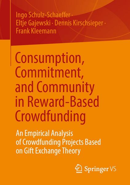 Produktbild: Consumption, Commitment, and Community in Reward-Based Crowdfunding