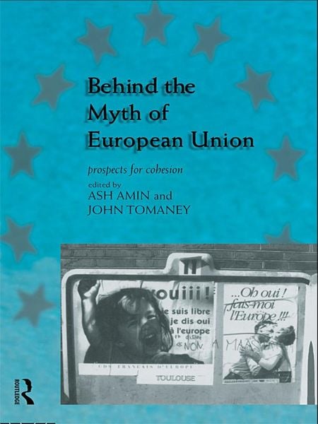 Produktbild: Behind the Myth of European Union