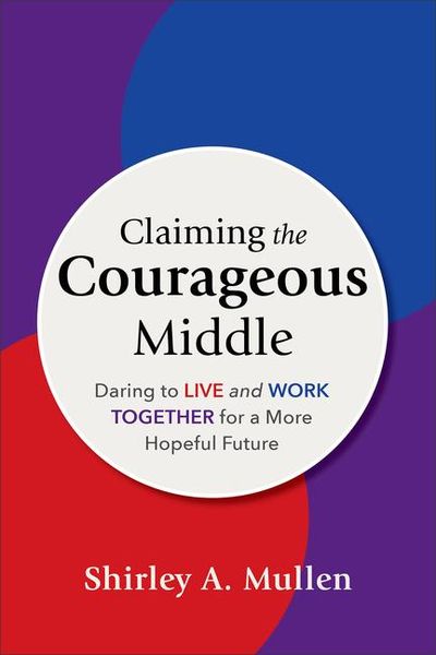 Produktbild: Claiming the Courageous Middle