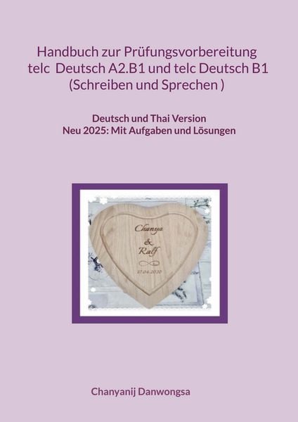 Produktbild: Handbuch zur Pr&uuml;fungsvorbereitung telc Deutsch A2.B1 und telc Deutsch B1 Schreiben und Sprechen (Deutsch und Thai Version)