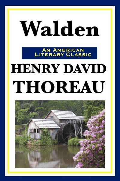Produktbild: Walden - A Classic Reflection on Nature, Simplicity, Self-Reliance, and the Search for Meaningful Living