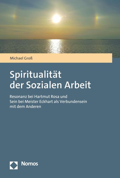 Produktbild: Spiritualit&auml;t der Sozialen Arbeit