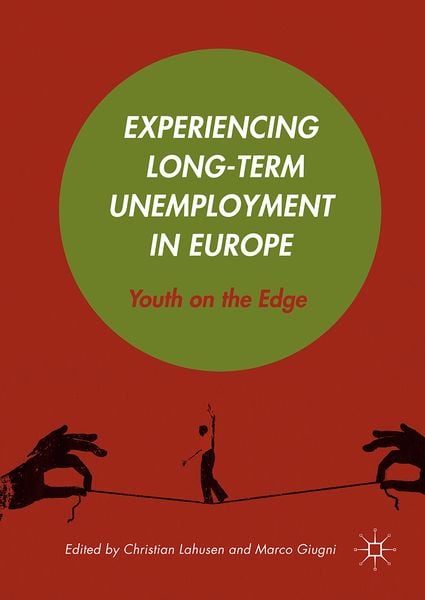 Produktbild: Experiencing Long-Term Unemployment in Europe