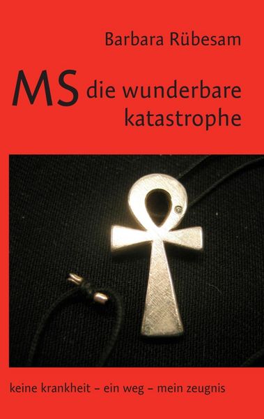 Produktbild: MS - die wunderbare Katastrophe