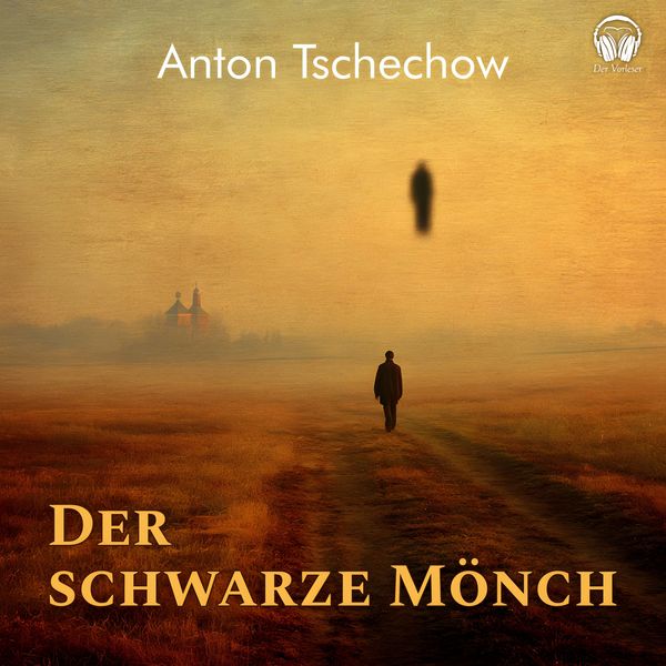 Der schwarze Mönch - Anton Pawlowitsch Tschechow, Audio, 4069977204848