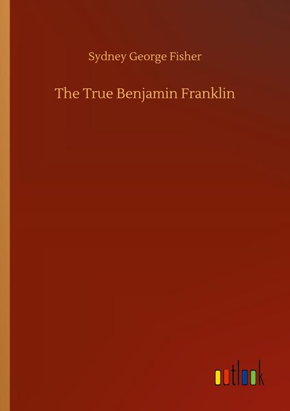 Produktbild: The True Benjamin Franklin