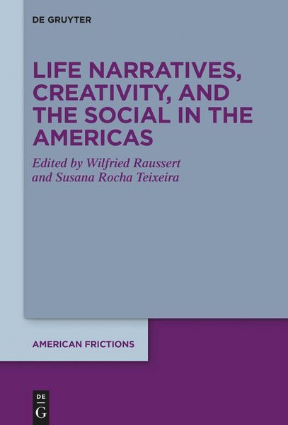 Produktbild: Life Narratives, Creativity, and the Social in the Americas