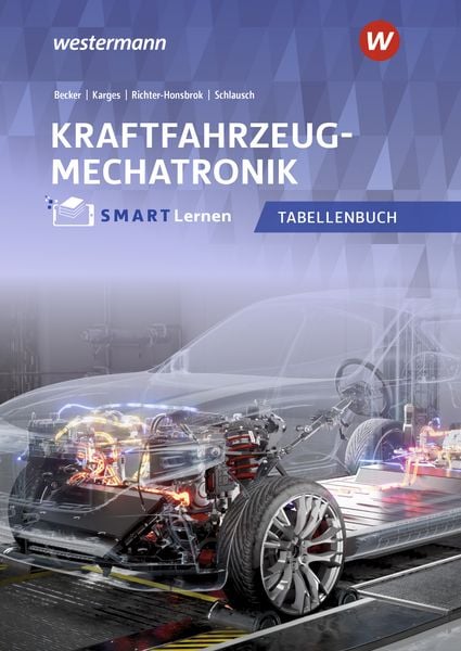 Kraftfahrzeugmechatronik, Gebundene Ausgabe von Peter Gerigk,Detlef Bruhn,Stefan Gohlke,Reiner Schlausch,Matthias Becker, Westermann Berufliche