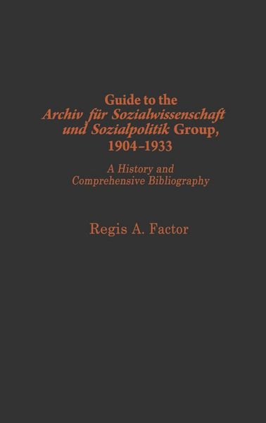 Produktbild: Guide to the Archiv Fu?r Sozialwissenschaft Und Sozialpolitik Group, 1904-1933