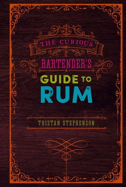 Produktbild: The Curious Bartender's Guide to Rum
