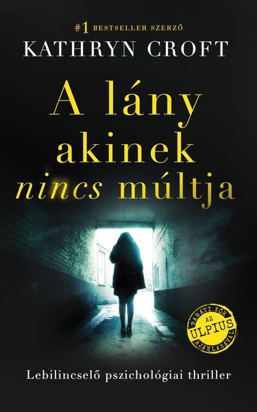 Produktbild: A l&aacute;ny akinek nincs m&uacute;ltja