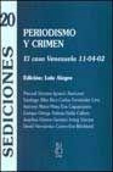 Produktbild: Periodismo y crimen : el caso Venezuela 11-04-02