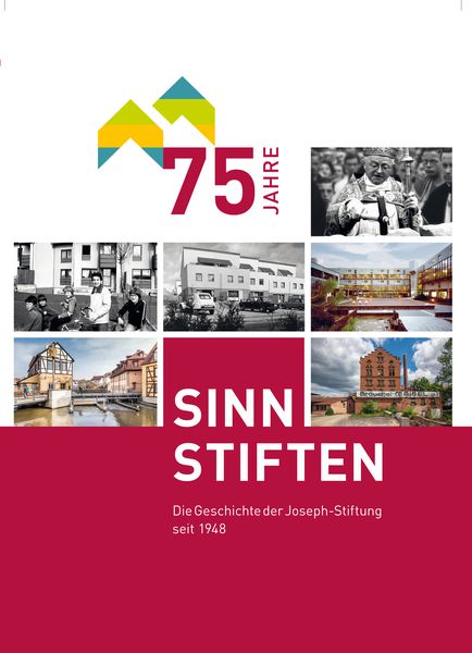 Produktbild: 75 Jahre Joseph-Stiftung-SINN STIFTEN