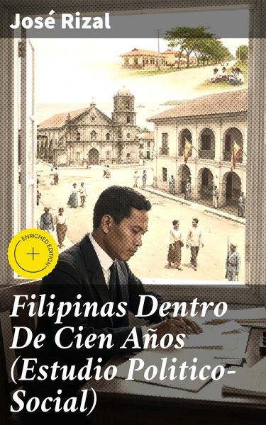 Produktbild: Filipinas Dentro De Cien A&ntilde;os (Estudio Politico-Social)