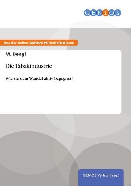 Produktbild: Die Tabakindustrie