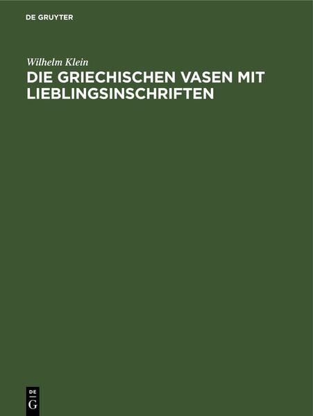 Produktbild: Die griechischen Vasen mit Lieblingsinschriften