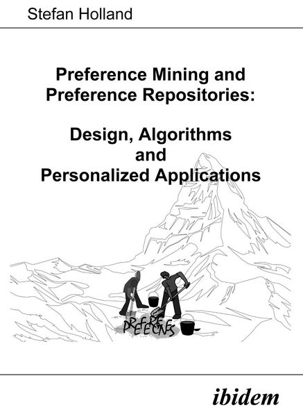 Produktbild: Preference Mining and Preference Repositories: Design, Algorithms and Personalized Applications
