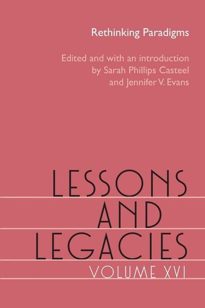 Produktbild: Lessons and Legacies, Volume XVI