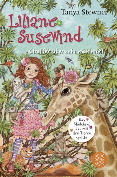 Liliane Susewind – Giraffen übersieht man nicht, Taschenbuch von Tanya Stewner, Fischer Sauerländer, 9783733501501