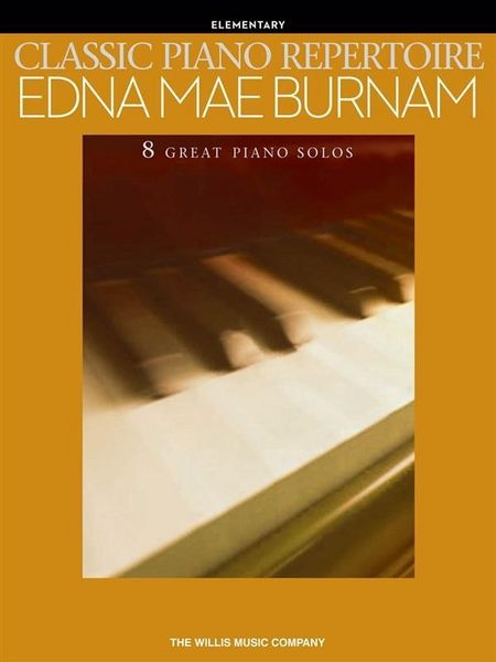 Produktbild: Classic Piano Repertoire - Edna Mae Burnam