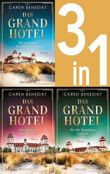 Produktbild: Die Grand-Hotel-Saga Band 1-3: Die nach den Sternen greifen / Die mit dem Feuer spielen / Die der Brandung trotzen (3in1-Bundle)