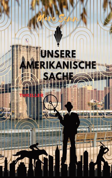 Unsere Amerikanische Sache, Taschenbuch von Marc Senn, Tredition, 9783347377004