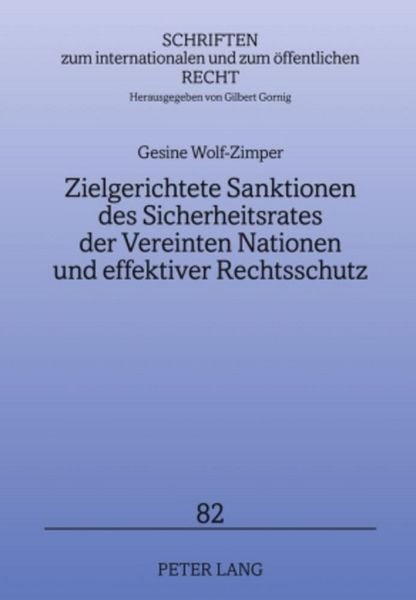 Produktbild: Zielgerichtete Sanktionen des Sicherheitsrates der Vereinten Nationen und effektiver Rechtsschutz