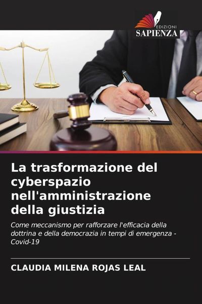 Produktbild: La trasformazione del cyberspazio nell'amministrazione della giustizia