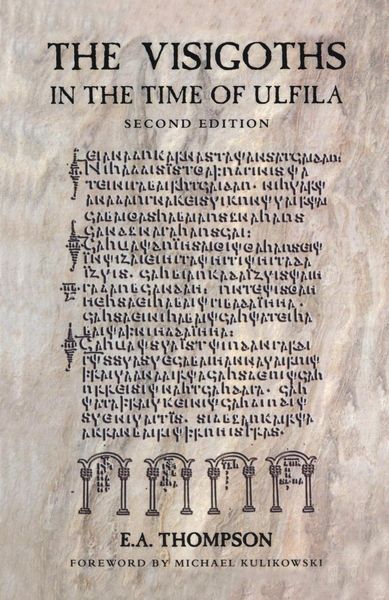 Produktbild: The Visigoths in the Time of Ulfila