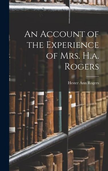 Produktbild: An Account of the Experience of Mrs. H.a. Rogers