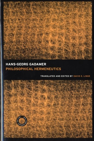 Produktbild: Gadamer, H: Philosophical Hermeneutics, 30th Anniversary Edi
