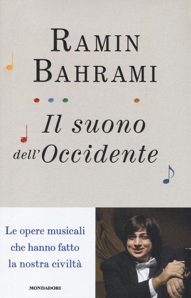 Produktbild: Il suono dell'Occidente. Le opere musicali che hanno fatto la nostra civilt&agrave;
