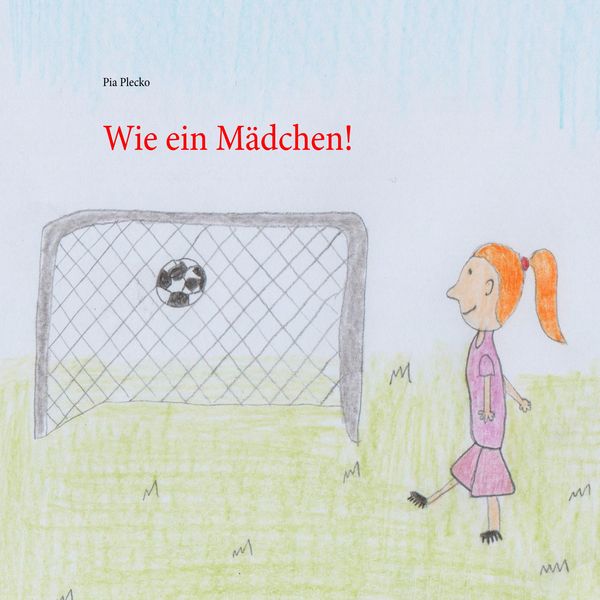 Produktbild: Wie ein M&auml;dchen!