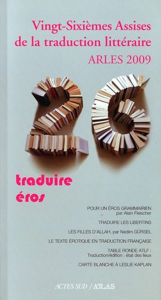 Produktbild: Vingt-Sixiemes Assises de la Traduction Litteraire, Arles 2009