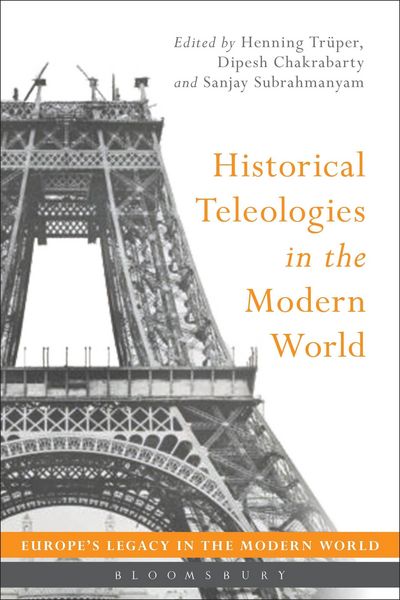 Produktbild: Historical Teleologies in the Modern World