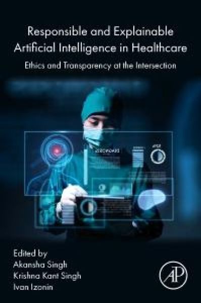 Produktbild: Responsible and Explainable Artificial Intelligence in Healthcare