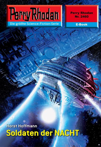 Produktbild: Perry Rhodan 2460: Soldaten der NACHT