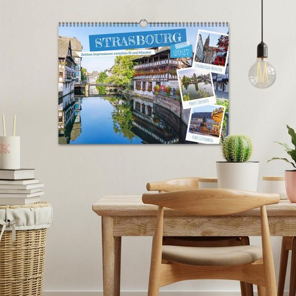 Produktbild: Strasbourg. Zeitlose Impressionen zwischen Ill und M&uuml;nster (Wandkalender 2027 DIN A3 quer), CALVENDO Monatskalender