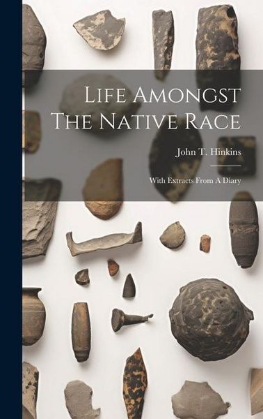 Produktbild: Life Amongst The Native Race