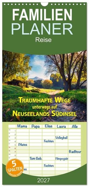 Produktbild: Familienplaner 2027 - Traumhafte Wege - Unterwegs auf Neuseelands S&uuml;dinsel mit 5 Spalten (Wandkalender, 21 x 45 cm) CALVENDO