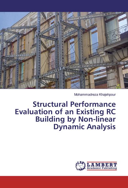 Produktbild: Structural Performance Evaluation of an Existing RC Building by Non-linear Dynamic Analysis