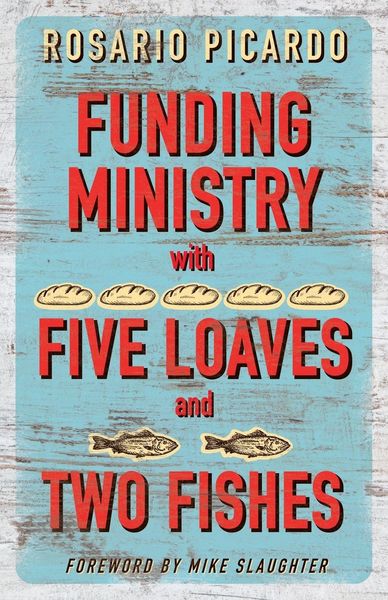Produktbild: Funding Ministry with Five Loaves and Two Fishes