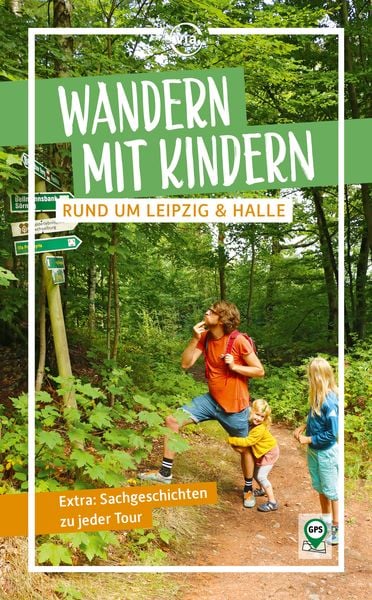 Wandern mit Kindern rund um Leipzig & Halle, Taschenbuch von Pavla Nejezchleba, Via Reise, 978-3-949138-29-4