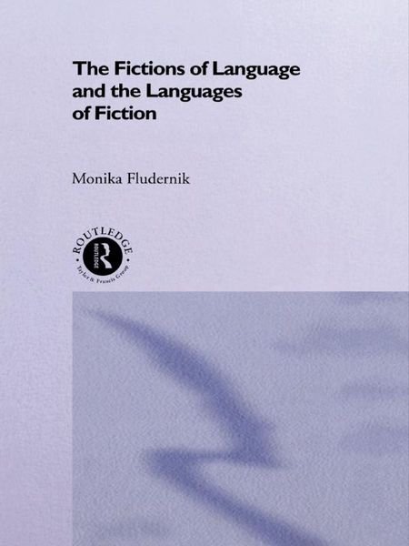 Produktbild: The Fictions of Language and the Languages of Fiction