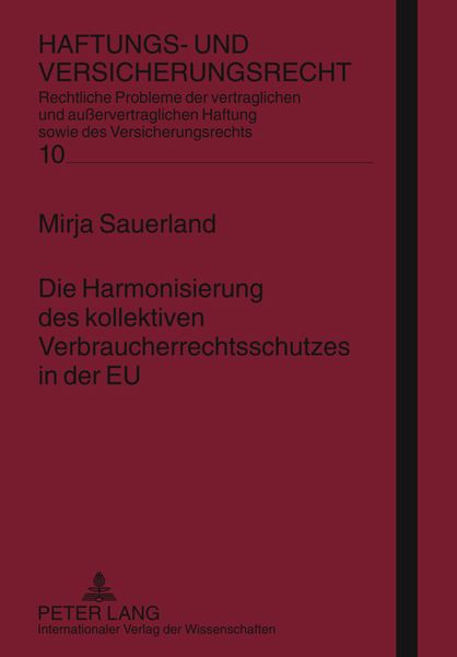 Produktbild: Die Harmonisierung des kollektiven Verbraucherrechtsschutzes in der EU